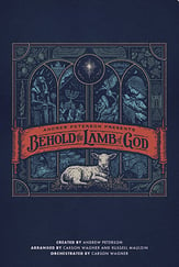 Behold the Lamb of God SATB Choral Score cover